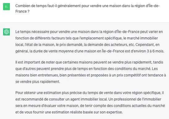 Exemple de prompt : Combien de temps faut-il généralement pour vendre une maison dans la région d'Île-de-France ?