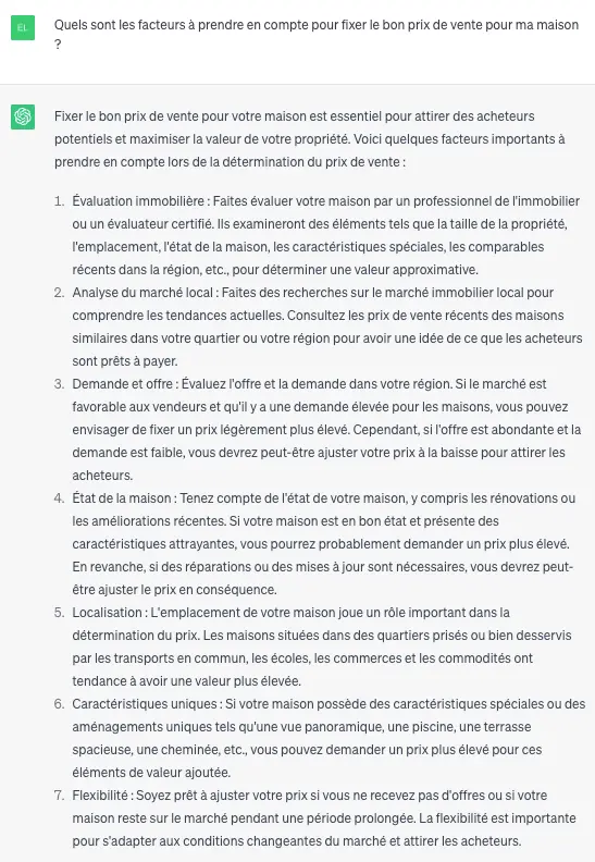 Exemple de prompt : Quels sont les facteurs à prendre en compte pour fixer le bon prix de vente pour ma maison ?